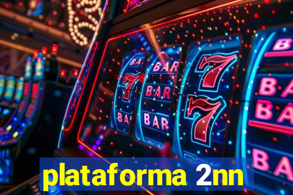 plataforma 2nn